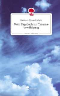 Mein Tagebuch zur Traumabewältigung. Life is a Story - story.one