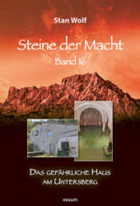 Steine der Macht - Band 16 : Das gef&auml;hrliche Haus am Untersberg （2024. 168 S. 22 cm）
