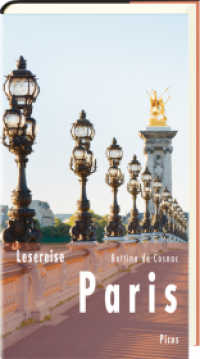 Lesereise Paris : Das Parfum einer Stadt (Picus Lesereisen) （2018. 132 S. 205 mm）