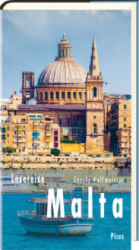 Lesereise Malta : Drei Schwestern im Mittelmeer (Picus Lesereisen) （2018. 132 S. 20.5 cm）