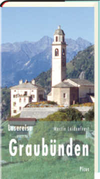 Lesereise Graubünden : Bündner Wirren (Picus Lesereisen) （2018. 132 S. 20.5 cm）