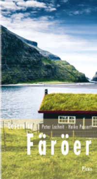 Lesereise Färöer : Wo Wasserfälle bergauf fließen (Picus Lesereisen) （2019. 132 S. 207 mm）