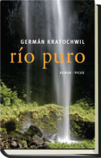 Río Puro : Roman （1., Aufl. 2013. 300 S. 21 cm）