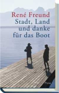 Stadt, Land und danke für das Boot : Die besten Satiren aus meinem Leben （1., Aufl. 2013. 160 S. 19 cm）