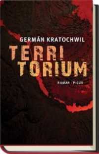 Territorium : Roman （2016. 327 S. 21 cm）