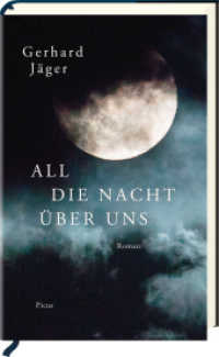 All die Nacht über uns : Roman （2. Aufl. 2018. 240 S. 21 cm）