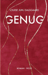 Genug : Roman （2021 192 S.  19 cm）