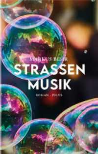 Straßenmusik : Roman （2023. 224 S. 21 cm）