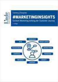 #marketinginsights : Content Marketing entlang der Customer Journey (Linde Lehrbuch) （2. Aufl.）