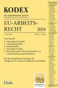 KODEX EU-Arbeitsrecht 2024 (Kodex des Internationalen Rechts) （14. Aufl. 2023. 1180 S. 228 mm）