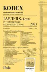 KODEX Internationale Rechnungslegung IAS/IFRS - Texte 2023 (Kodex des Internationalen Rechts) （26. Aufl. 2022. 916 S. 228 mm）