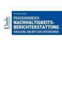 Praxishandbuch Nachhaltigkeitsberichterstattung für kleine und mittlere Unternehmen （2025. 352 S. 240 mm）