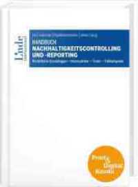 Handbuch Nachhaltigkeitscontrolling und -reporting (Kombi Print&digital) : Rechtliche Grundlagen - Kennzahlen - Tools - Fallbeispiele （2025. 608 S. 240 mm）