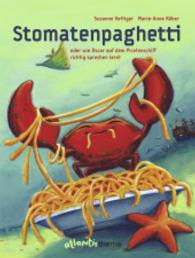 Stomatenpaghetti oder wie Oscar auf dem Piratenschiff richtig sprechen lernt (Atlantis-Thema) （5. Aufl. der bearb. Neuausg. 2016. 32 S. m. zahlr. bunten Bild. 274 mm）