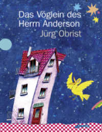 Das Vöglein des Herrn Anderson （2018. 32 S. 274 mm）
