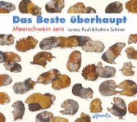 Das Beste überhaupt, Miniausgabe : Meerschwein sein （2019. 32 S. 130 mm）