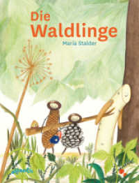Die Waldlinge （2020. 32 S. 274 mm）