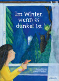 Im Winter, wenn es dunkel ist : Bilderbuch （2023. 32 S. 298 mm）
