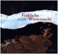 Fröhliche Winternacht : Bilderbuch （2024. 32 S. 252 x 264 mm）
