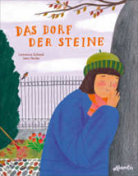 Das Dorf der Steine : Bilderbuch. Nominiert für den Schweizer Kinder- und Jugendbuchpreis 2025 （2024. 32 S. 280 mm）
