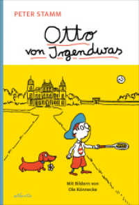 Otto von Irgendwas （1. 2024. 144 S. 185 mm）