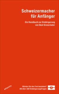 Schweizermacher für Anfänger : Ein Handbuch zur Einbürgerung （2022. 256 S. 165 mm）