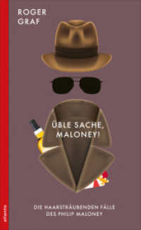 Üble Sache, Maloney! （2023. 304 S. 205 mm）