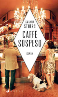 Caffè sospeso : Begegnungen in Neapel. Ungekürzte Ausgabe （1. Auflage, Ungekürzte Ausgabe. 2024. 208 S. 20.3 cm）