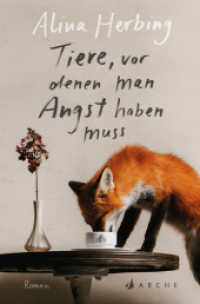 Tiere, vor denen man Angst haben muss : Ungekürzte Ausgabe （1. Auflage, Ungekürzte Ausgabe. 2025. 256 S. 19 cm）