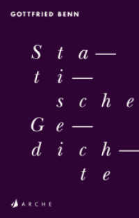 Statische Gedichte （1. Auflage. 2021. 80 S. 19 cm）