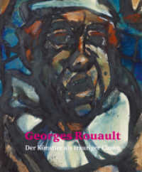 Georges Rouault. Der Künstler als trauriger Clown : Katalog zur Ausstellung in der Villa Flora Winterthur Hrsg.: Trägerverein Villa Flora, Winterthur. （2012. 104 S. 70 Abbildungen. 28 cm）