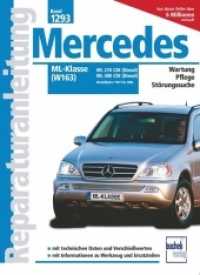 Mercedes-Benz ML-Klasse CDI (W163); . (Reparaturanleitungen) （2008. 212 S. m. zahlr. Abb. u. Schaltpln. 280 mm）