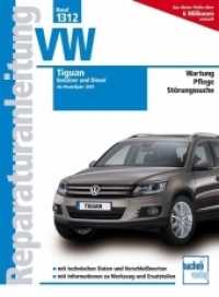 VW Tiguan : Benziner und Diesel (Reparaturanleitungen)