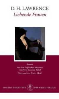 Liebende Frauen : Roman. Nachw. v. Dieter Mehl (Manesse Bibliothek der Weltliteratur) （2002. 857 S. 15,5 cm）