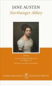 Northanger Abbey, deutsche Ausgabe : Roman. Nachw. v. Hans Pleschinski (Manesse Bibliothek der Weltliteratur) （2008. 445 S. 155 mm）