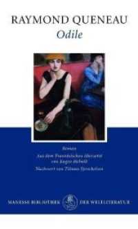 Odile : Roman. Nachw. v. Tilman Spreckels (Manesse Bibliothek der Weltliteratur) （2009. 236 S. 155 mm）