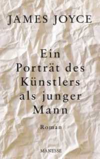 Ein Porträt des Künstlers als junger Mann : Roman. Nachw. v. Marcel Beyer （2012. 352 S. 221 mm）