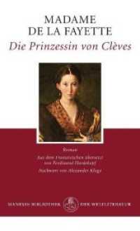 Die Prinzessin von Clèves : Roman. Nachw. v. Alexander Kluge (Manesse Bibliothek der Weltliteratur) （2011. 363 S. 155 mm）