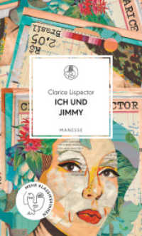 Ich und Jimmy : Storys. Übersetzt von Luis Ruby, mit einem Nachwort von Teresa Präauer (Manesse Bibliothek 27) （Deutsche Erstausgabe. 2022. 416 S. 155 mm）