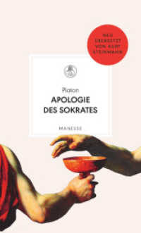 Apologie des Sokrates : Neu übersetzt von Kurt Steinmann. Mit einem Nachwort von Otto Schily (Manesse Bibliothek 32) （Neuveröffentlichung. 2023. 192 S. 156 mm）