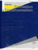 Typography: Formation and TransFormation
