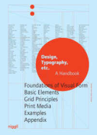 Design, Typography etc. : A Handbook （2017. 272 S. 450 Abb. 30.5 cm）