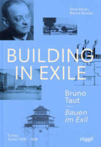 Building in Exile - Bruno Taut : Turkey 1936-1938