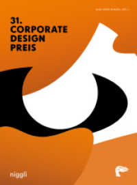 31. Corporate Design Preis （2024. 272 S. Abbildungen. 20 x 26 cm）