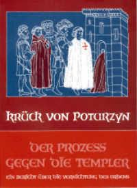 Der Prozess gegen die Templer : Ein Bericht über die Vernichtung des Ordens (Edition Perceval Bd.9) （3. Aufl. 2003. 253 S. m. z. Tl. farb. Bildtaf. 20,5 cm）