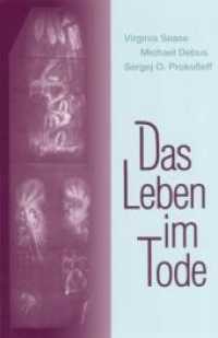 Das Leben im Tode （2008. 120 S. 5 SW-Abb. 21 cm）