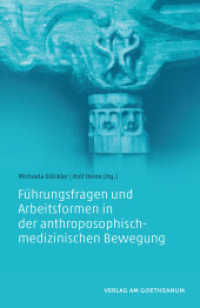 Führungsfragen und Arbeitsformen in der anthroposophisch-medizinischen Bewegung （4., überarb. Aufl. 2015. 252 S. m. zahlr. Abb. 20 cm）