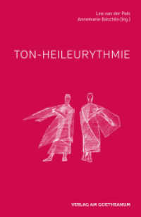 Ton-Heileurythmie （2., überarb. Aufl. 2017. 126 S. m. Abb. 20 cm）