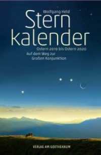 Sternkalender Ostern 2019 bis Ostern 2020 : Auf dem Weg zur Großen Konjunktion （2018. 176 S. m. farb. Illustr. u. Abb. 20 cm）