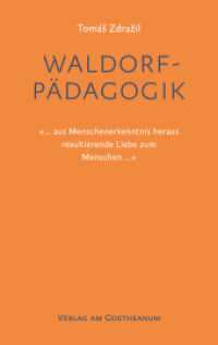 Waldorfp&auml;dagogik : &laquo;... aus Menschenerkenntnis heraus resultierende Liebe zum Menschen...&raquo;